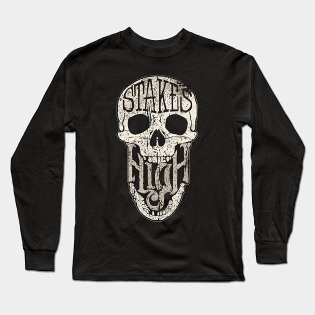 Stakes Is High Skull Long Sleeve T-Shirt by Dami BlackTint
